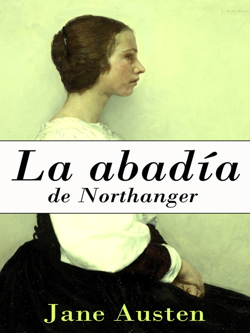 Title details for La abadía de Northanger by Jane  Austen - Wait list